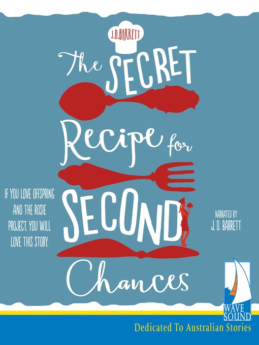 Title details for The Secret Recipe for Second Chances by J.D. Barrett - Available